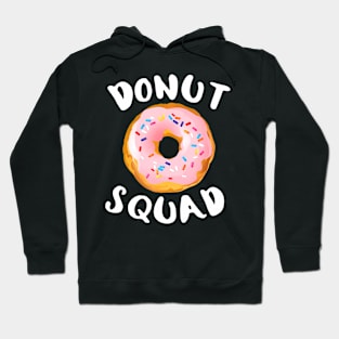 Donut Squad Funny Donut Birthday Donut Lover Girls Hoodie